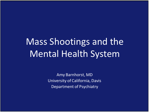 Mass Shootings and the Mental Health System